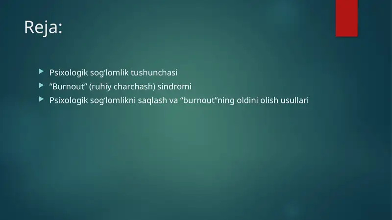 psixologik sog'lomlik va burnout sindromining oldini olish usullari