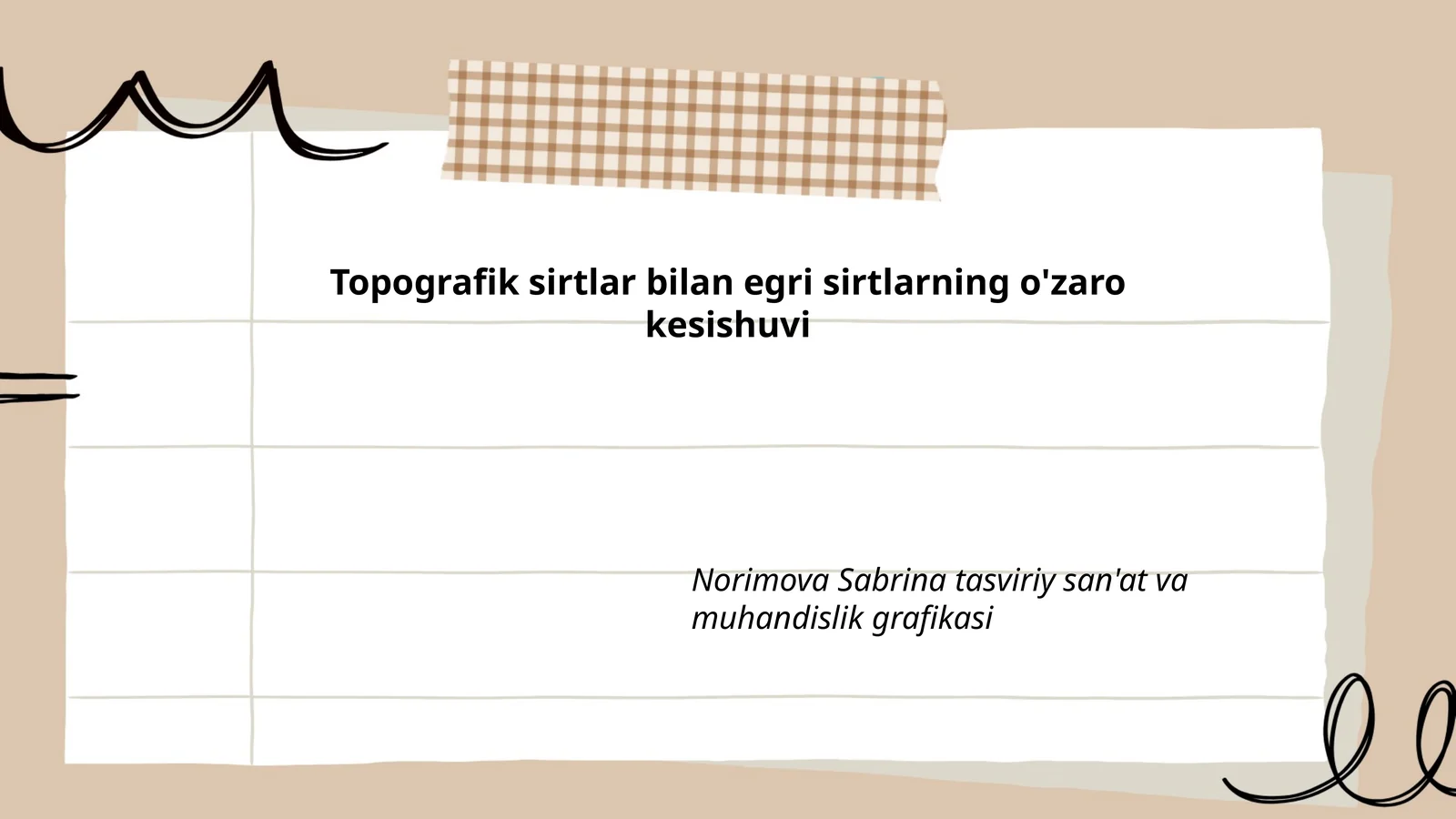 Topografik sirtlar bilan egri sirtlarning o'zaro kesishuvi