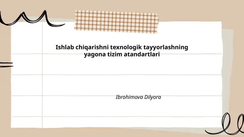 Ishlab chiqarishni texnologik tayyorlashning yagona tizim atandartlari