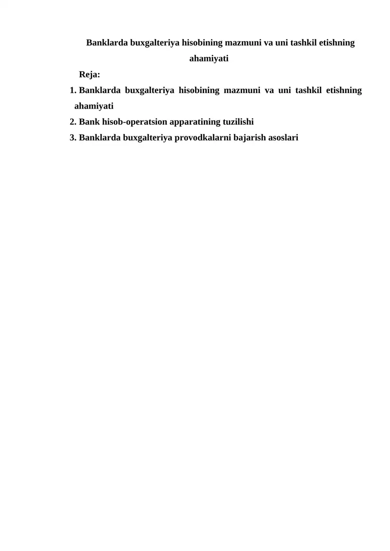 Banklarda Buxgalteriya Hisobining Mazmuni va Uni Tashkil Etishning Ahamiyati
