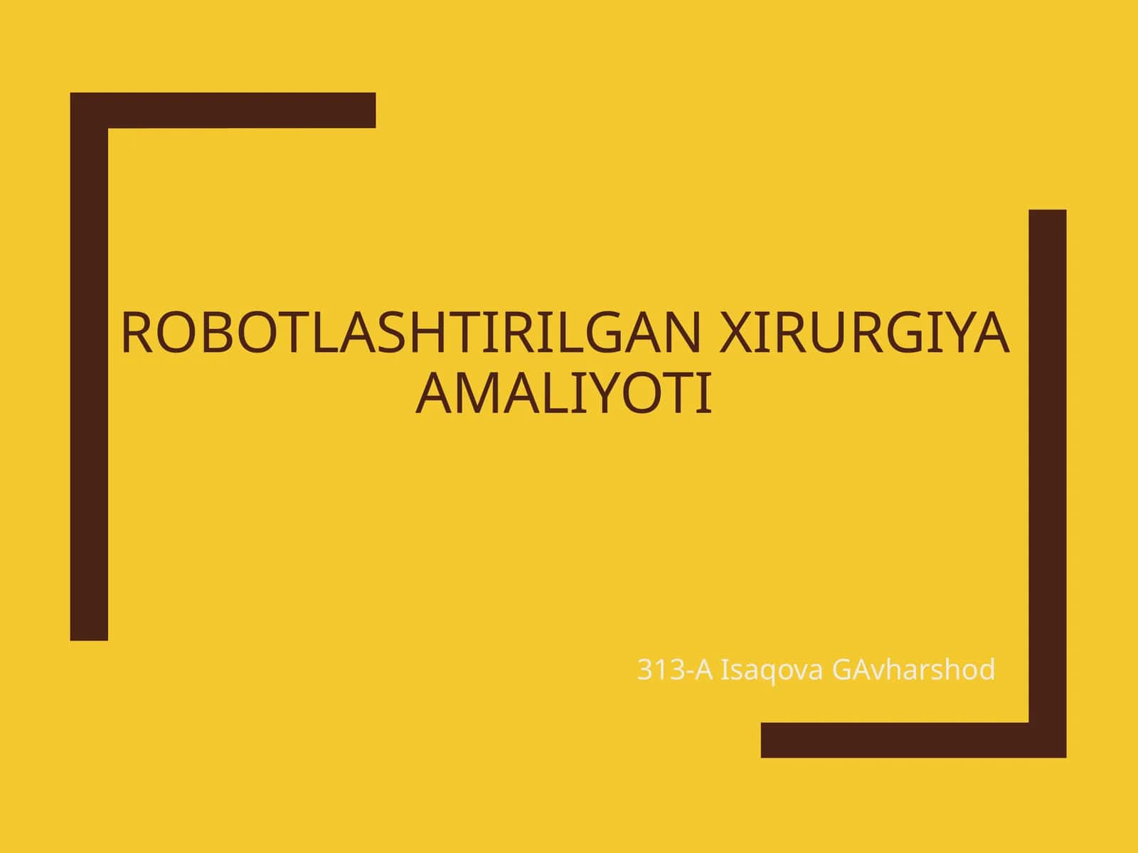 Robotlashtirilgan xirurgiya amaliyoti