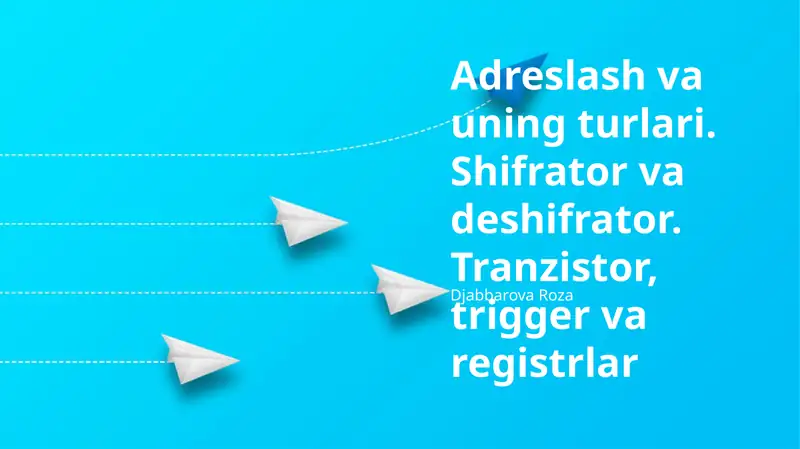 Tranzistor, trigger va registrlar
