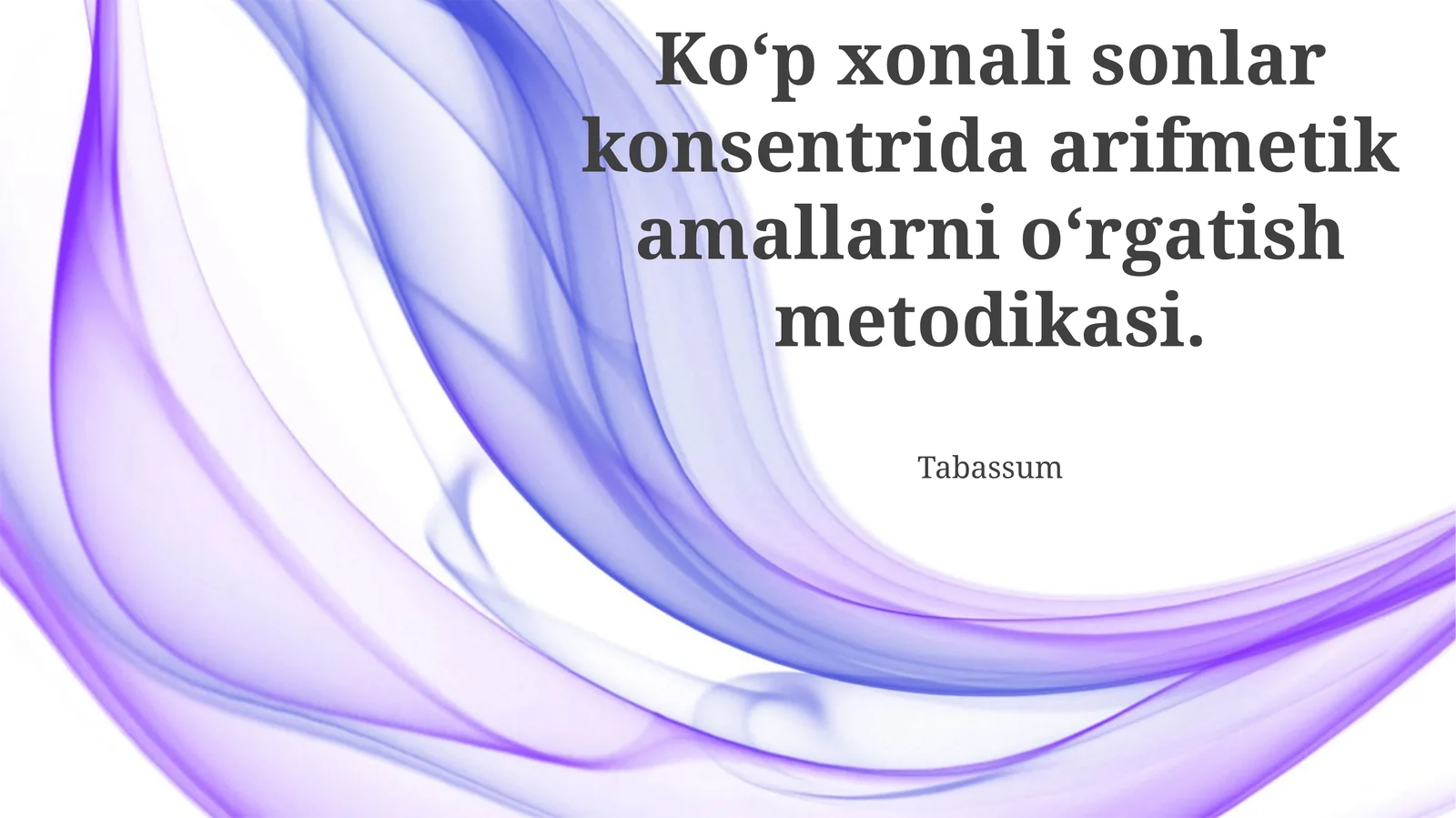 Ko‘p xonali sonlar konsentrida arifmetik amallarni o‘rgatish metodikasi