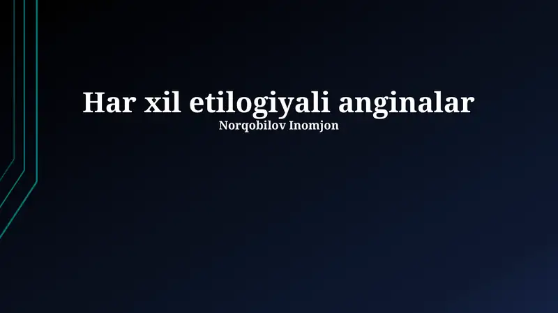 Anginalarning ta'rifi va davolash