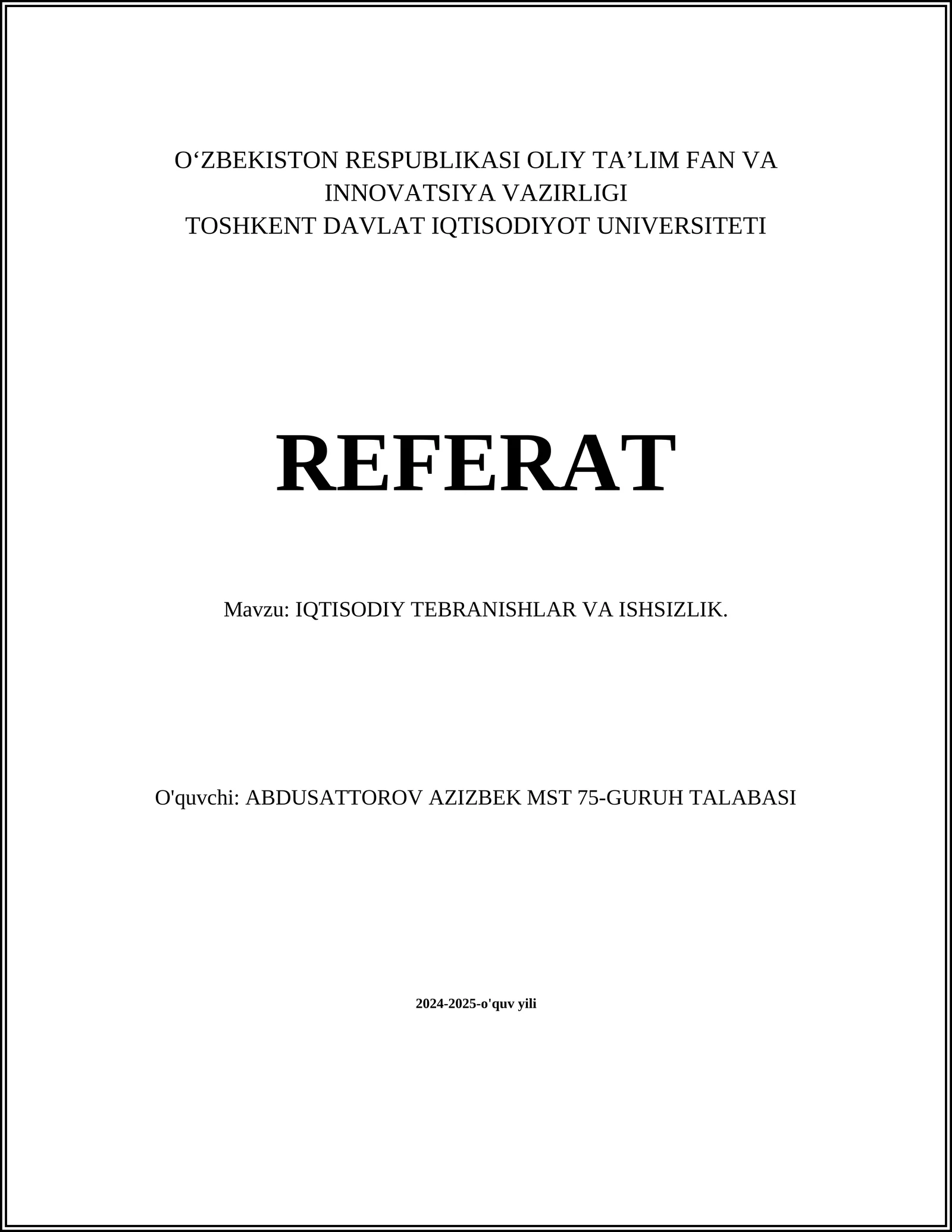 IQTISODIY TEBRANISHLAR VA ISHSIZLIK