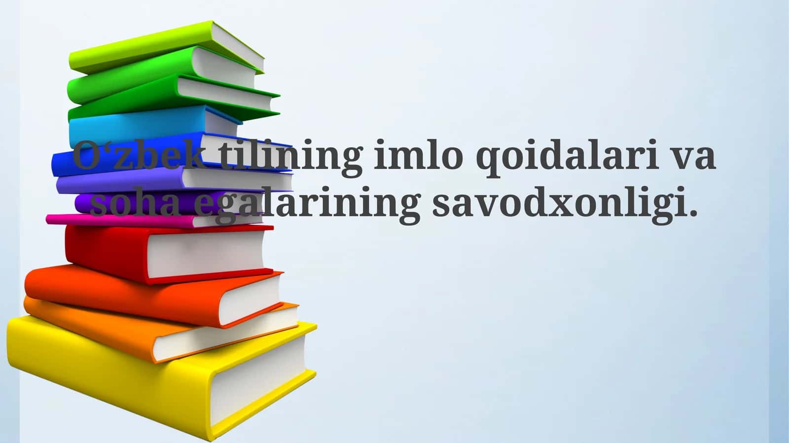 O‘zbektiliningimloqoidalarivasohaegalariningsavodxonligi