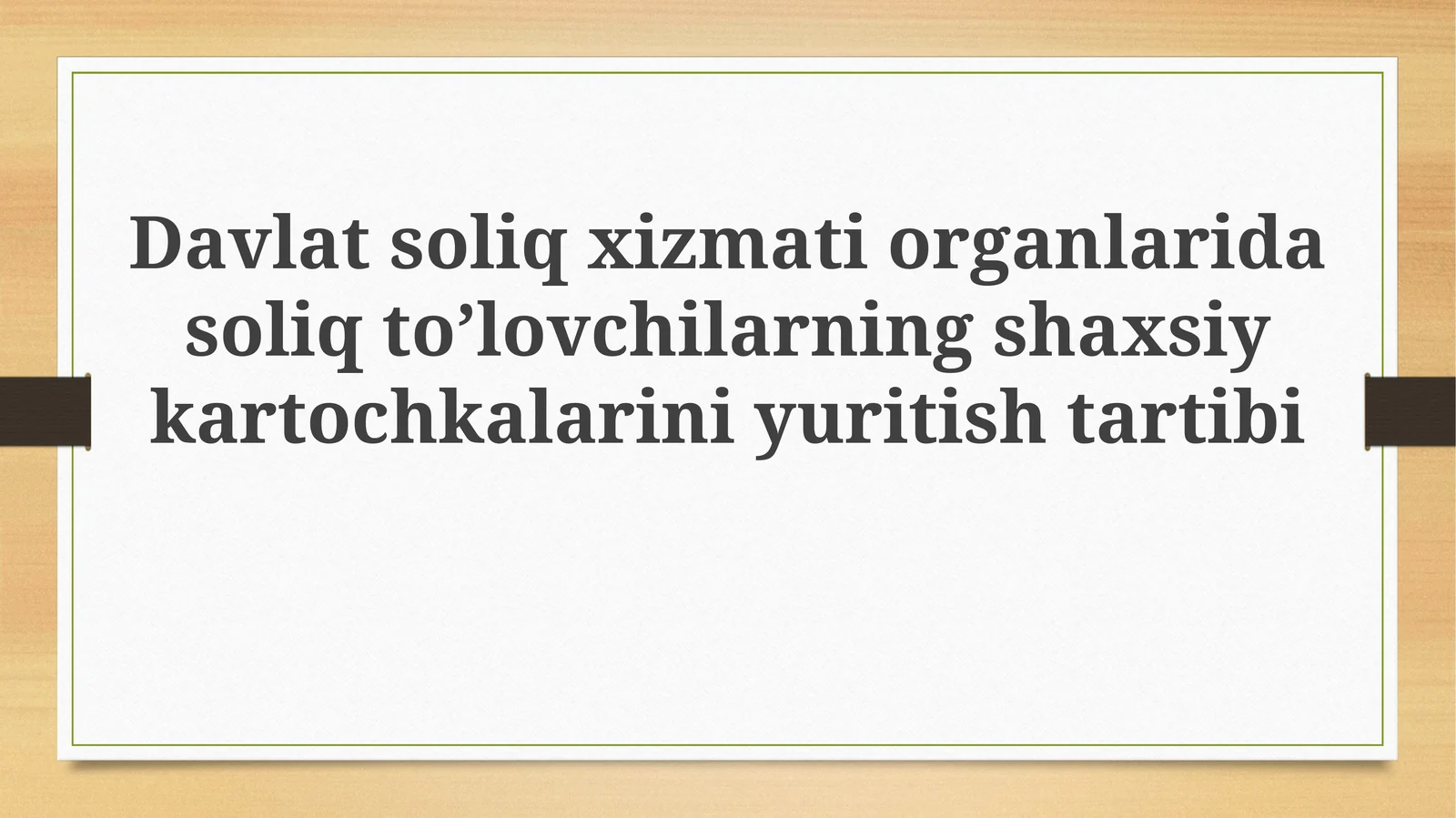Soliq to’lovchilarning shaxsiy kartochkalarini yuritishtartibi