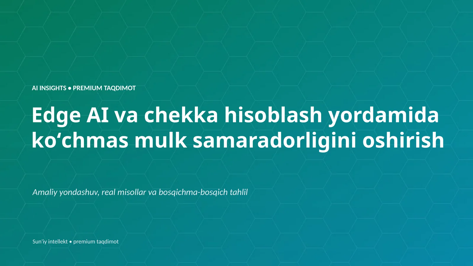 AI INSIGHTS • PREMIUM TAQDIMOT