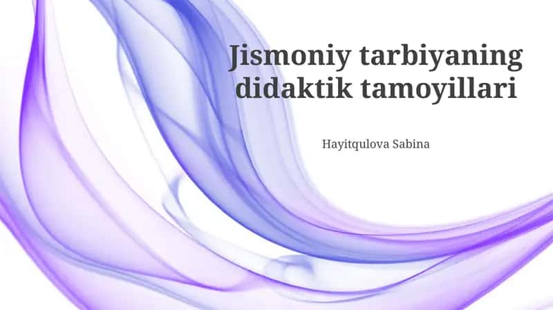 Jismoniy tarbiyaning didaktik tamoyillari
