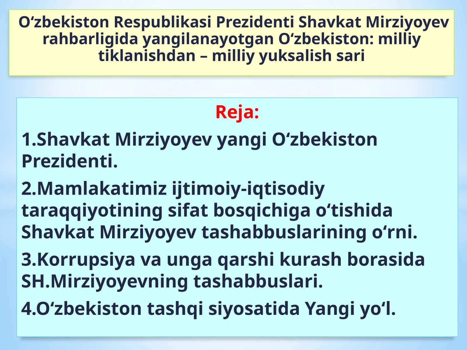 О‘zbekiston Respublikasi Prezidenti Shavkat Mirziyoyev rahbarligida yangilanayotgan О‘zbekiston: milliy tiklanishdan – milliy yuksalish sari