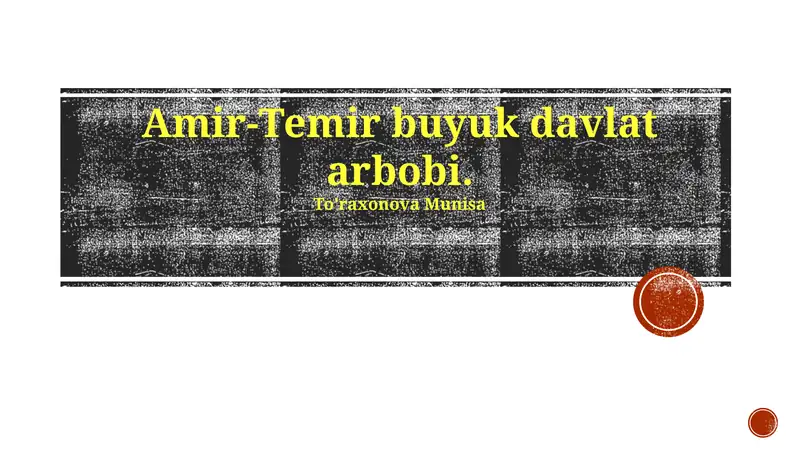 Amir Temurning harbiy yurishlari va imperiya yaratishi