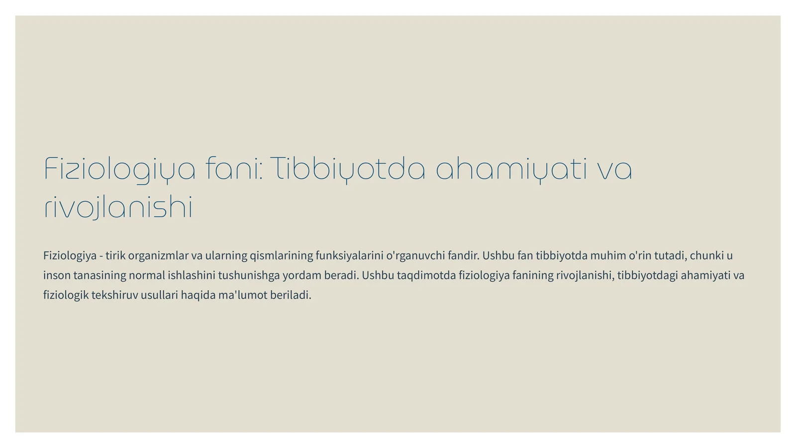 Fiziologiya fani: Tibbiyotda ahamiyati va rivojlanishi