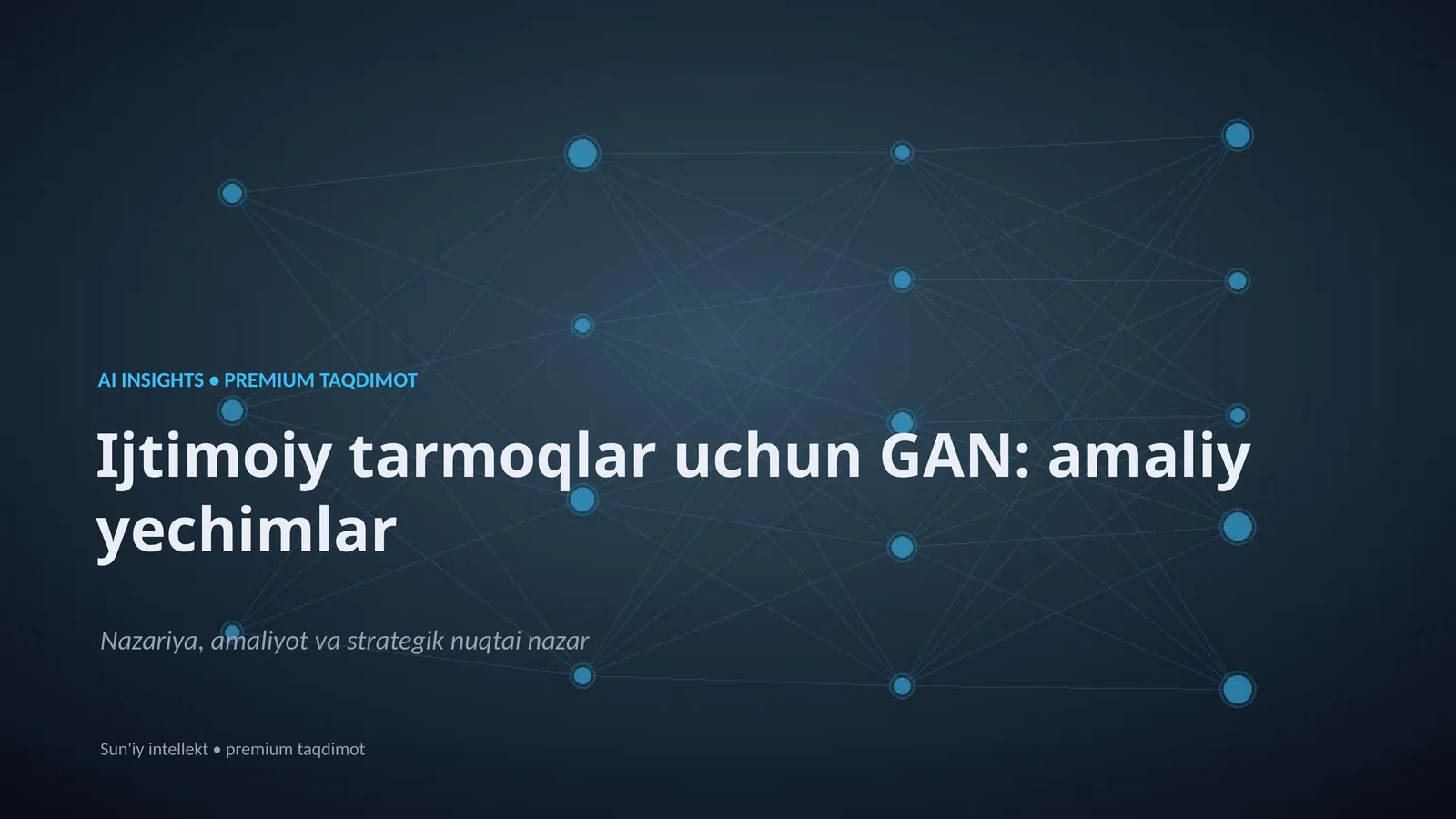 AI INSIGHTS • PREMIUM TAQDIMOT