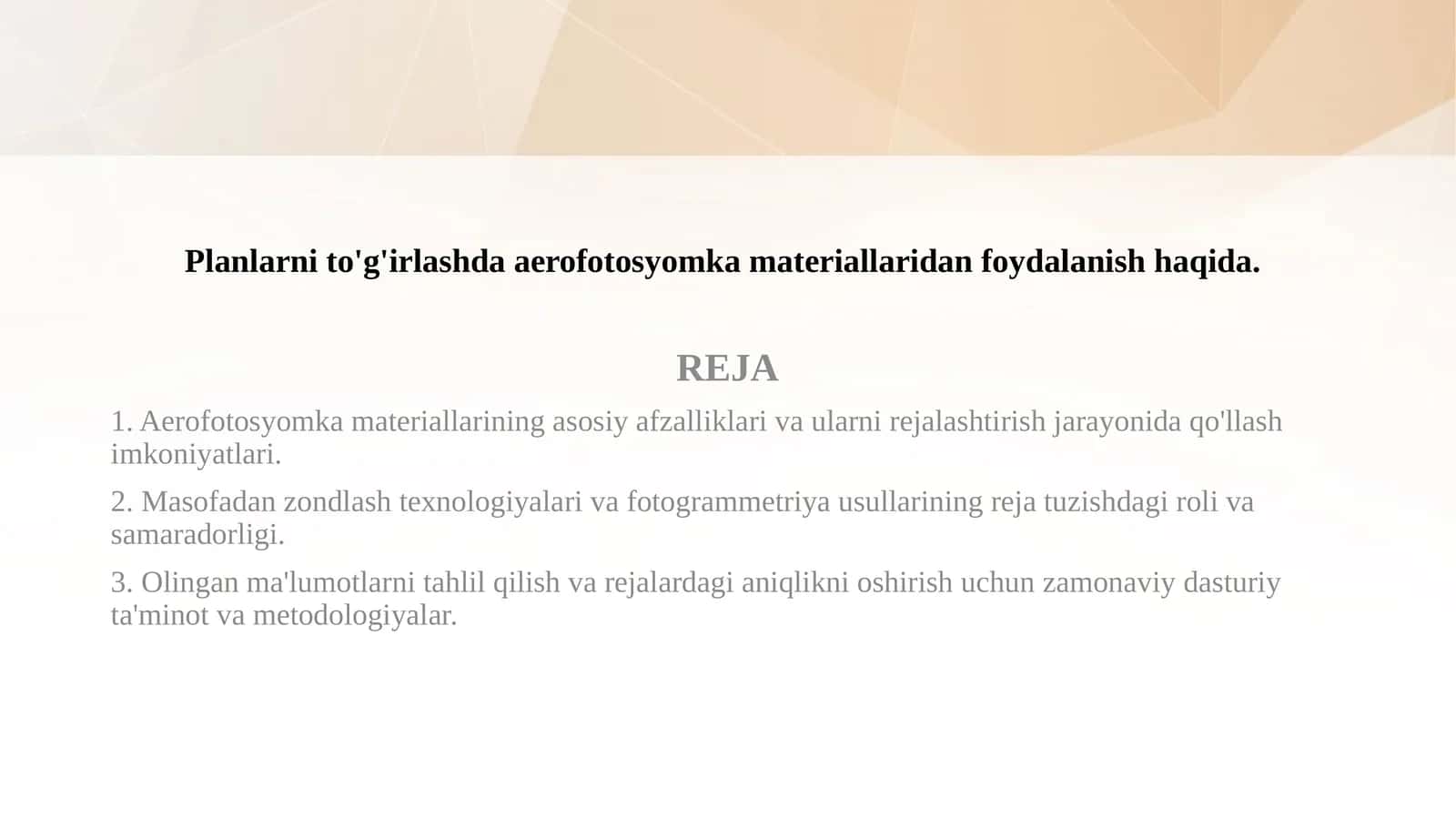 Planlarni to'g'irlashda aerofotosyomka materiallaridan foydalanish haqida.