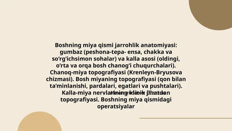 Boshning miya qismi jarrohlik anatomiyasi