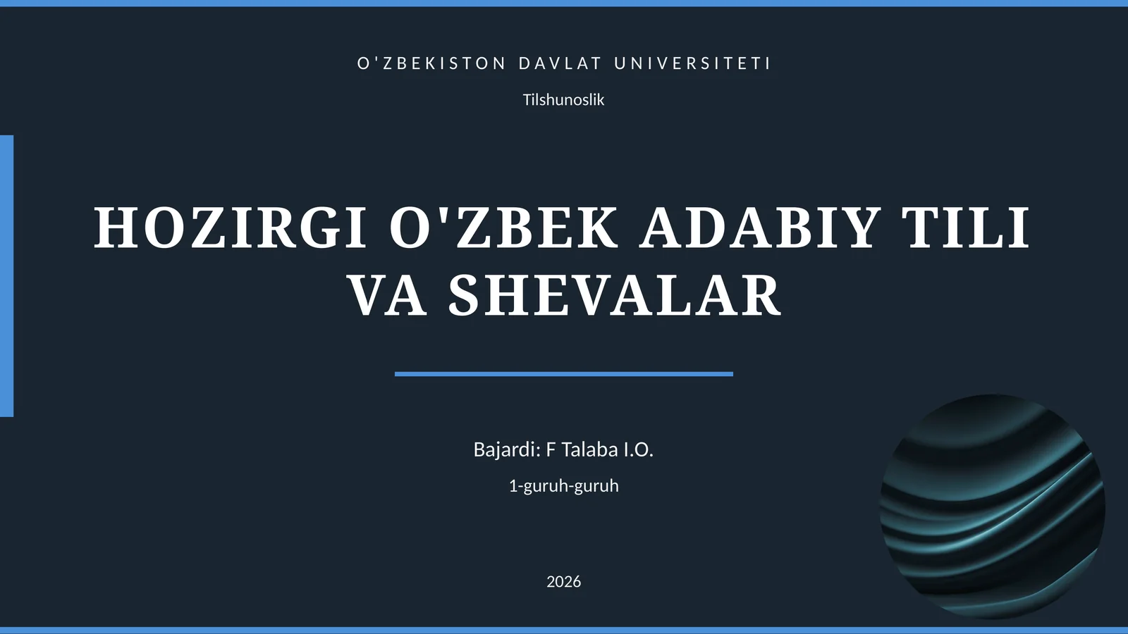HOZIRGI O'ZBEK ADABIY TILI VA SHEVALAR