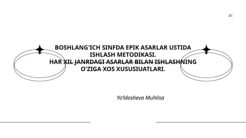 BOSHLANG'ICH SINFDA EPIK ASARLAR USTIDA ISHLASH METODIKASI