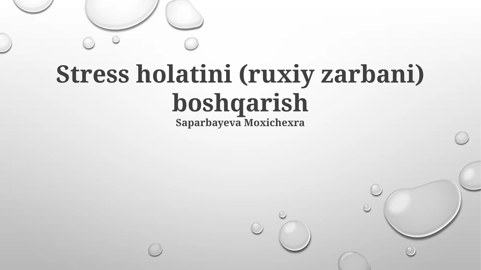 Stress holatini (ruxiy zarbani) boshqarish