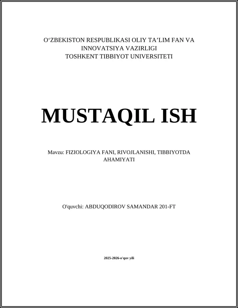 FIZIOLOGIYA FANI, RIVOJLANISHI, TIBBIYOTDA AHAMIYATI