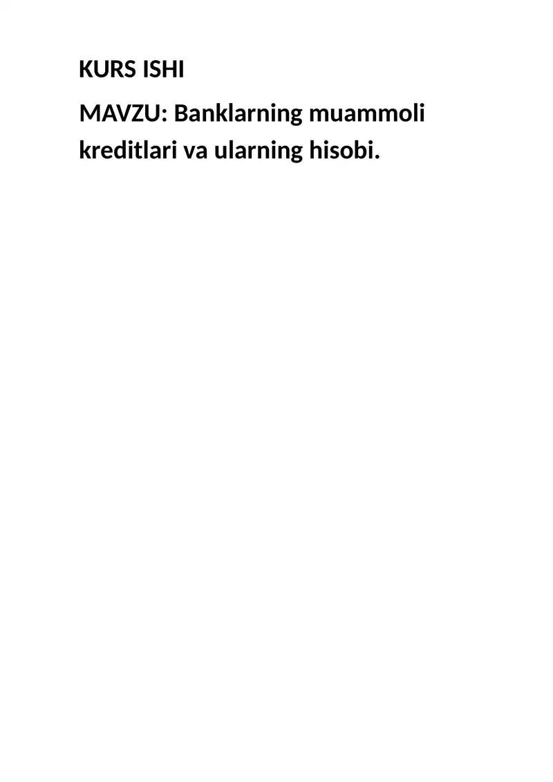 Banklarning muammoli kreditlari va ularning hisobi
