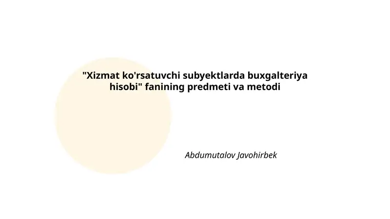 Xizmat ko'rsatuvchi subyektlarda buxgalteriya hisobi