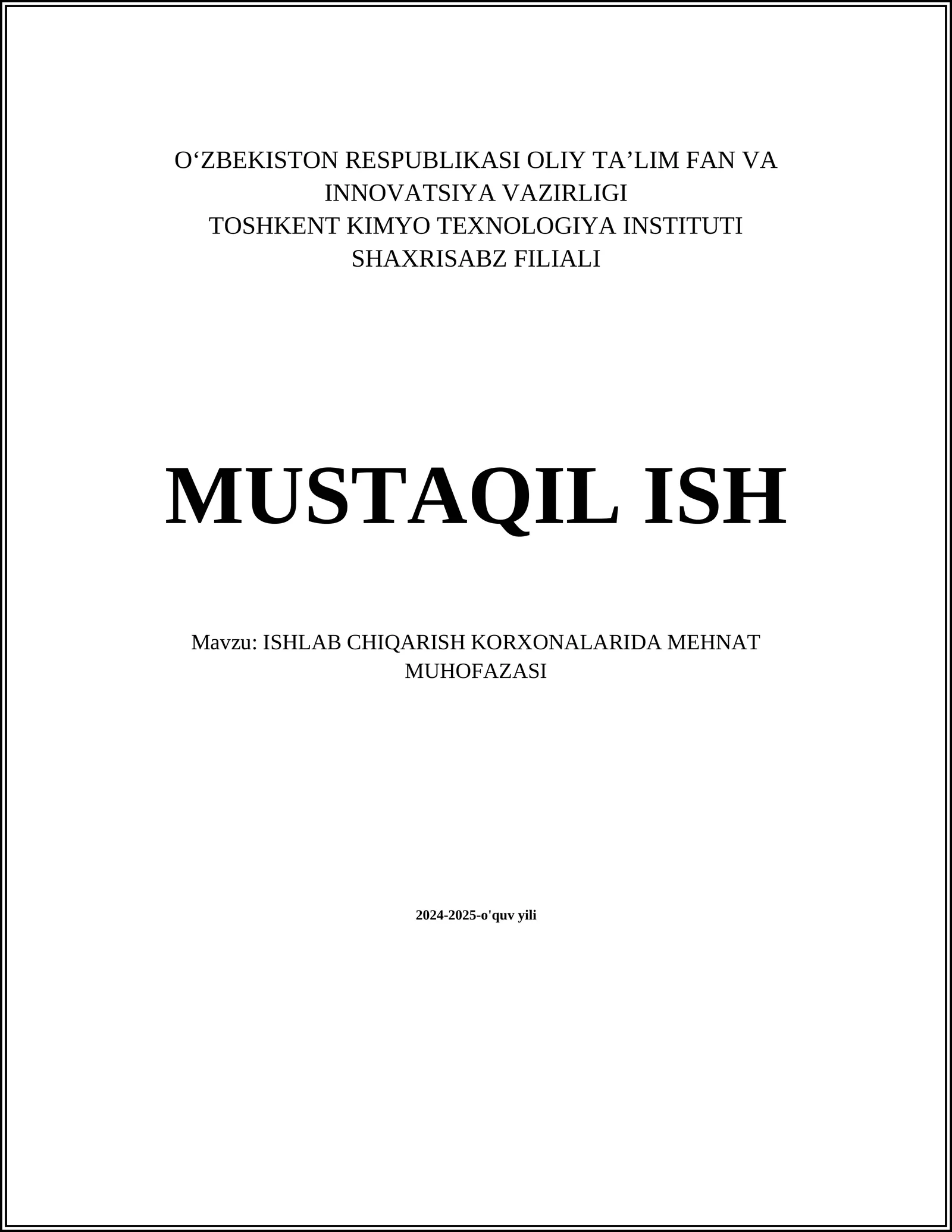 ISHLAB CHIQARISH KORXONALARIDA MEHNAT MUHOFAZASI