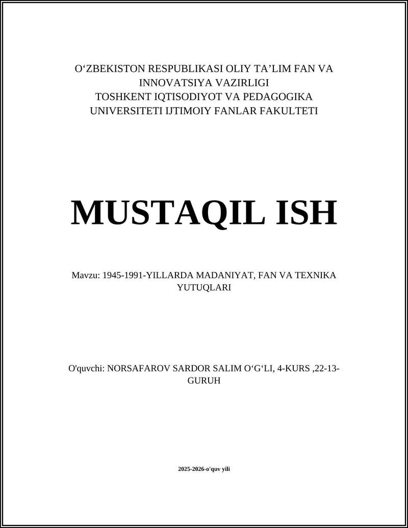 1945-1991-YILLARDA MADANIYAT, FAN VA TEXNIKA YUTUQLARI