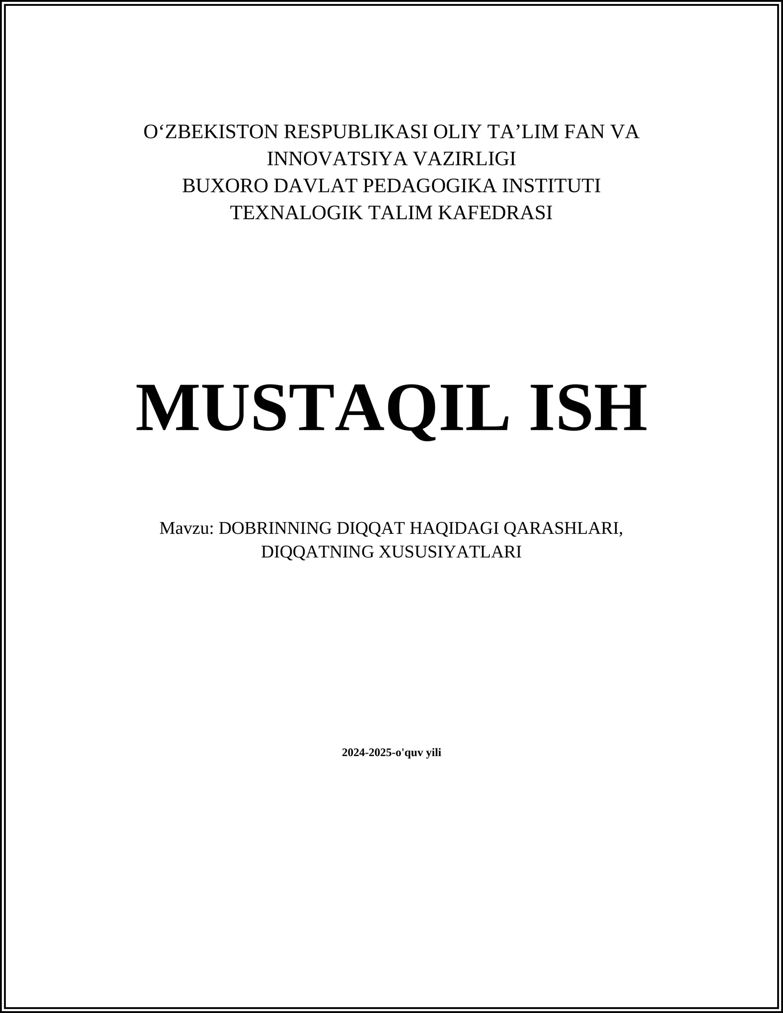 DOBRINNING DIQQAT HAQIDAGI QARASHLARI, DIQQATNING XUSUSIYATLARI