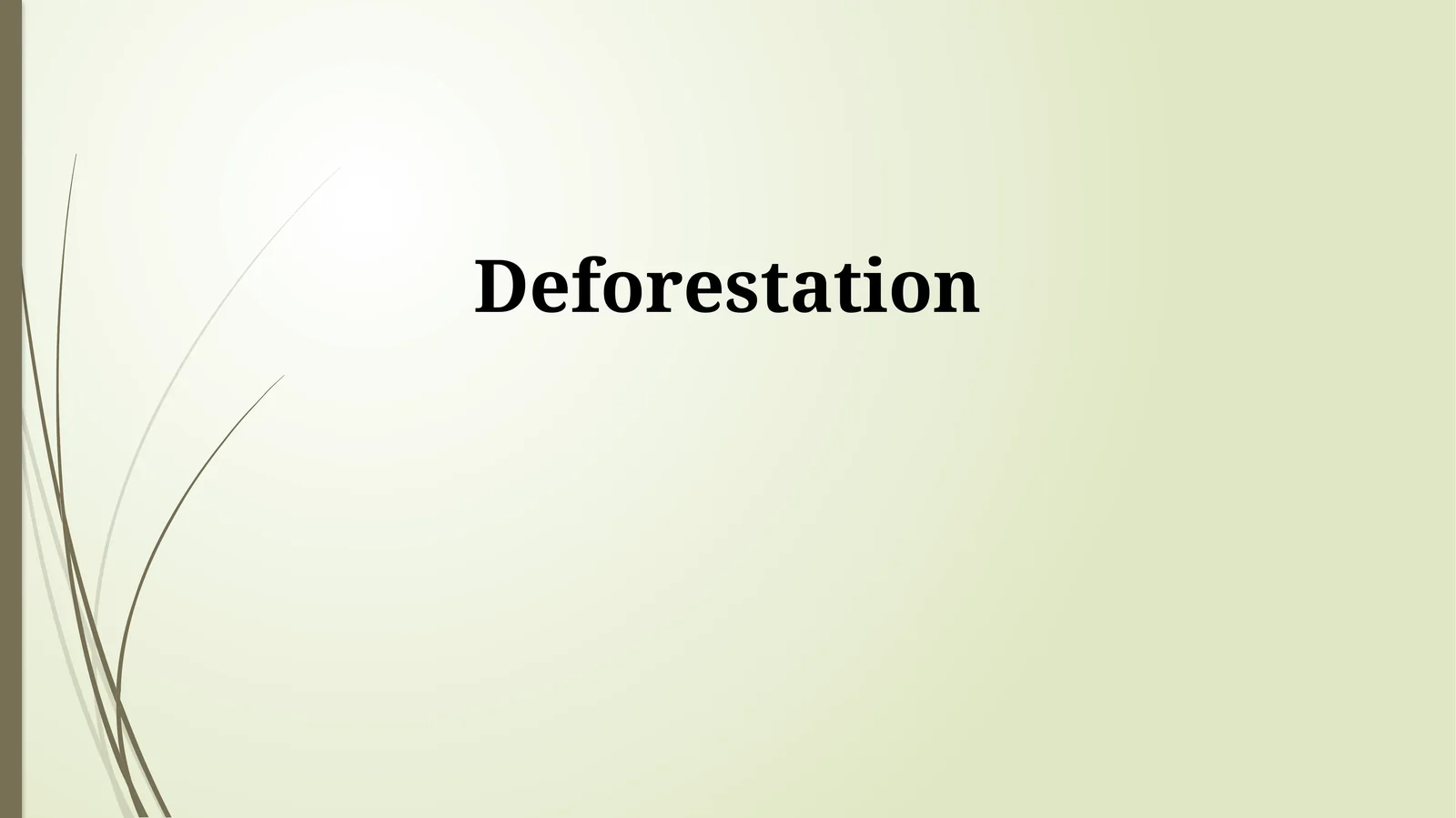 Deforestation