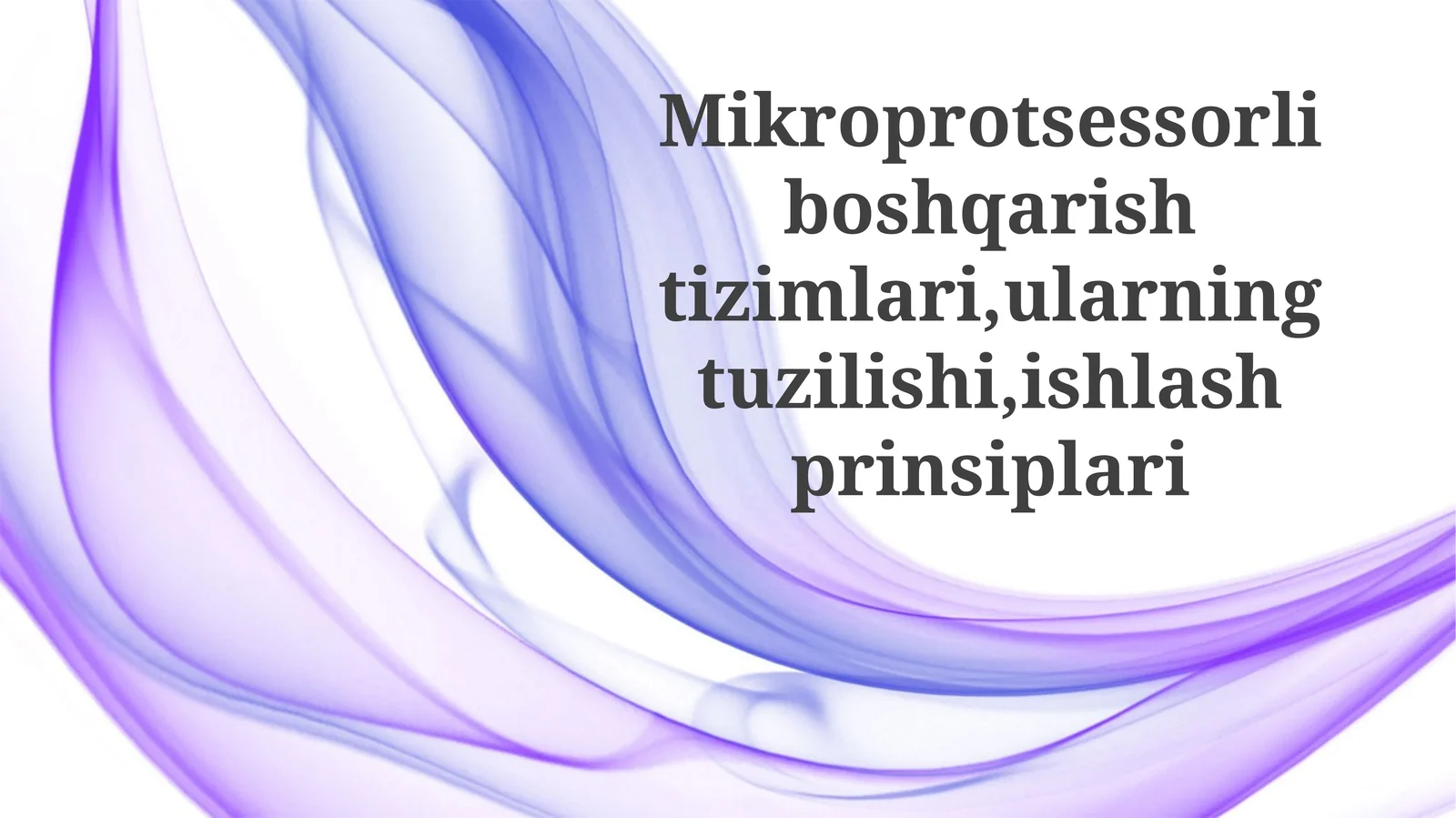 Mikroprotsessorli boshqaruv tizimlarining asoslari