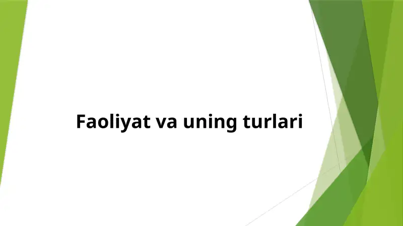 Faoliyat va uning turlari