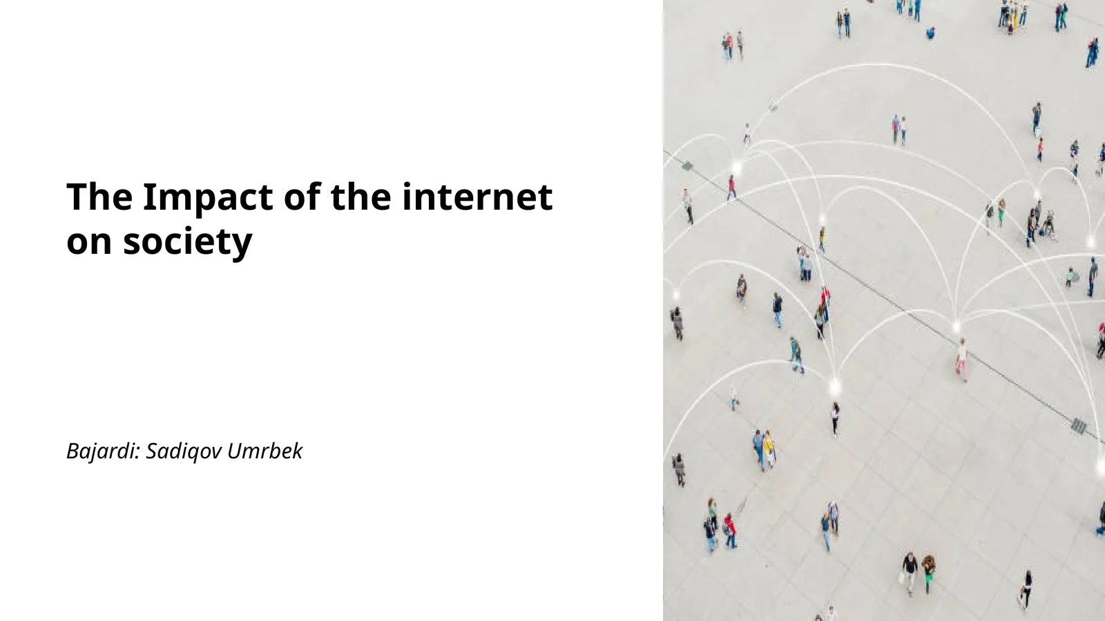 The Impact of the internet on society