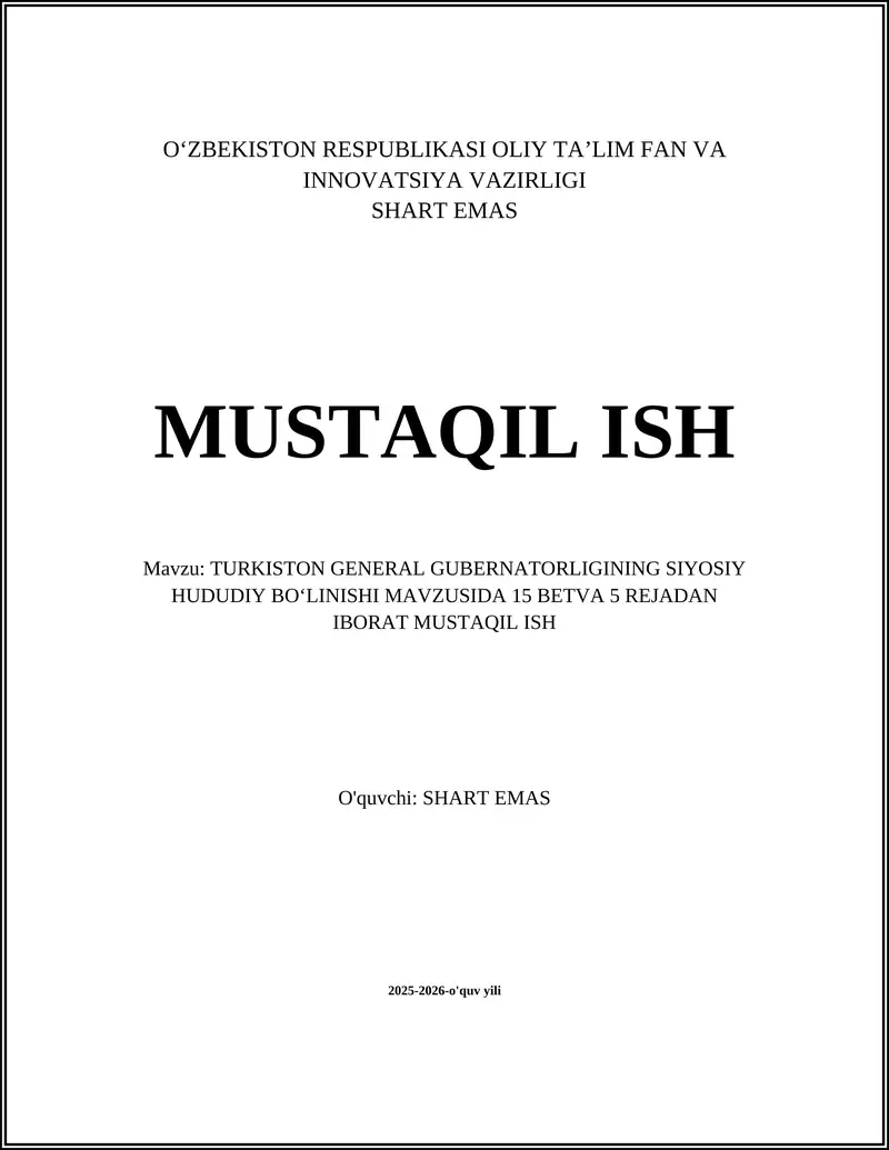 Turkiston General Gubernatorligi siyosiy-hududiy bo'linishi