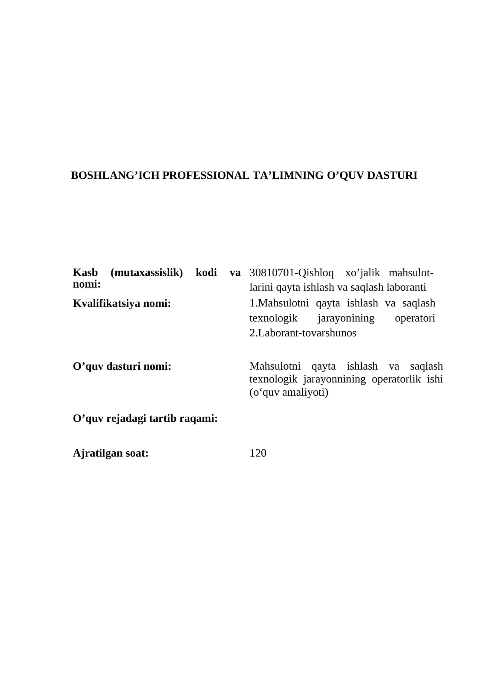 “Mahsulotni qayta ishlash va saqlash texnologik jarayonnining operatorlik ishi” o’quv amaliyoti fanidan o'qitish materiallari