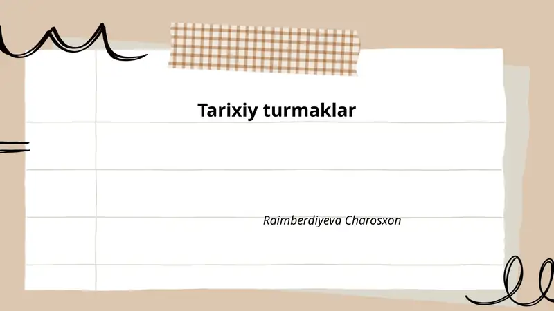 Qadimiy shahar turmaklari va ularning rivojlanishi