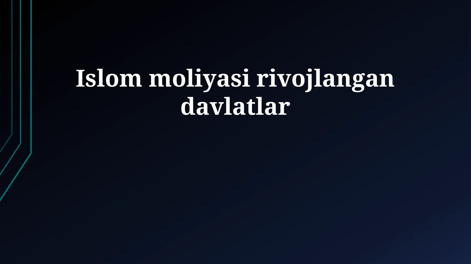 Islom moliyasi rivojlangan davlatlar