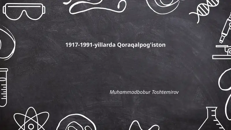 1917-1991-yillarda Qoraqalpog'iston