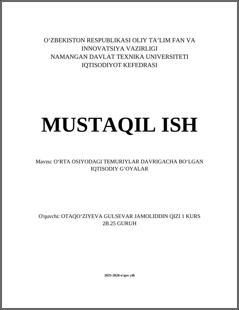 OʻRTA OSIYODAGI TEMURIYLAR DAVRIGACHA BOʻLGAN IQTISODIY GʻOYALAR