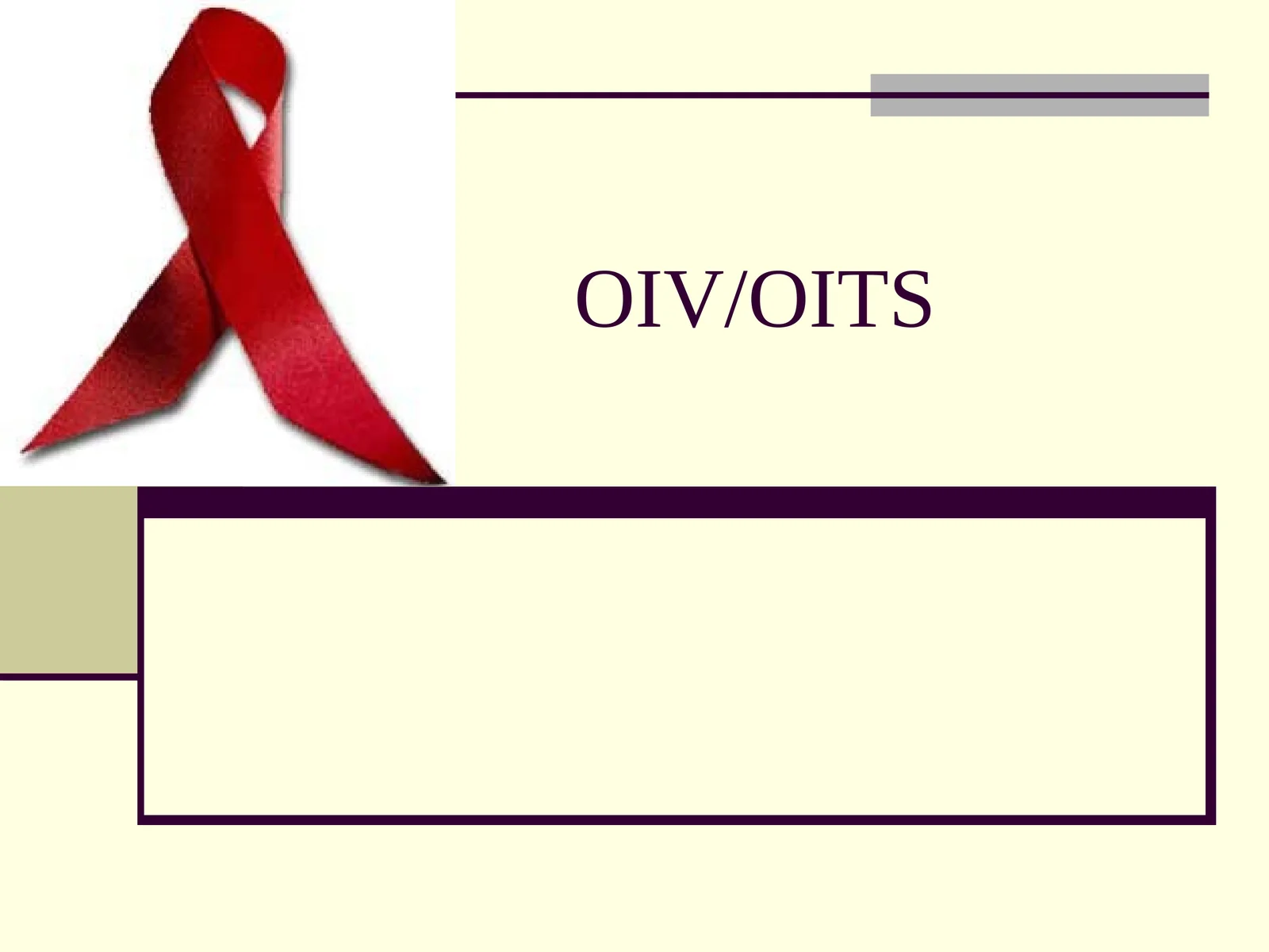 OIV/OITS
