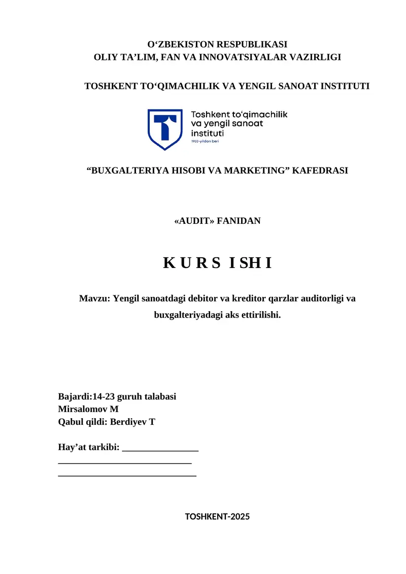 Yengil sanoatdagi debitor va kreditor qarzlar auditorligi va buxgalteriyadagi aks ettirilishi.