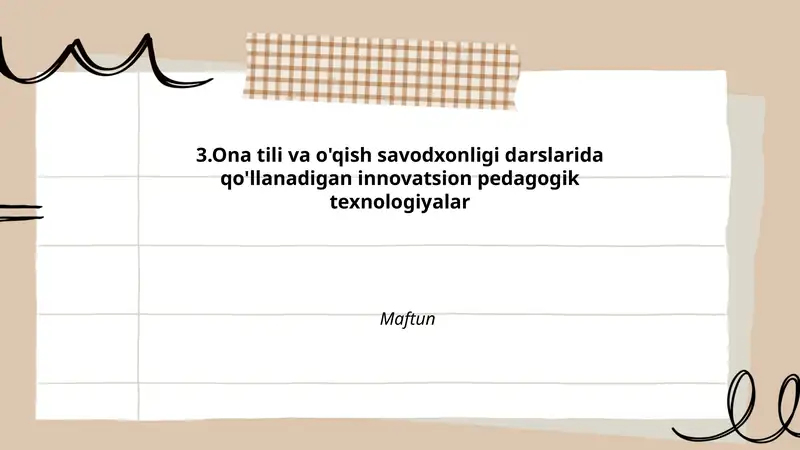 Ona tili va o'qish savodxonligi darslarida qo'llanadigan innovatsion pedagogik texnologiyalar