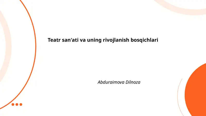 Teatr san'ati va uning rivojlanish bosqichlari