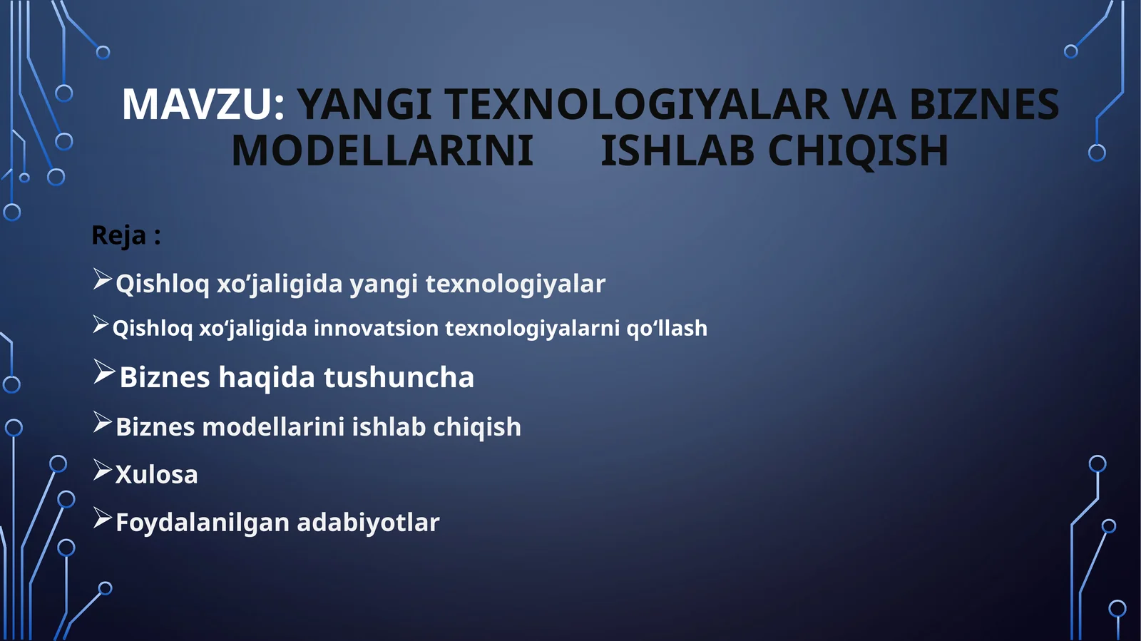 Yangi texnologiyalar va biznes modellarini ishlab chiqish