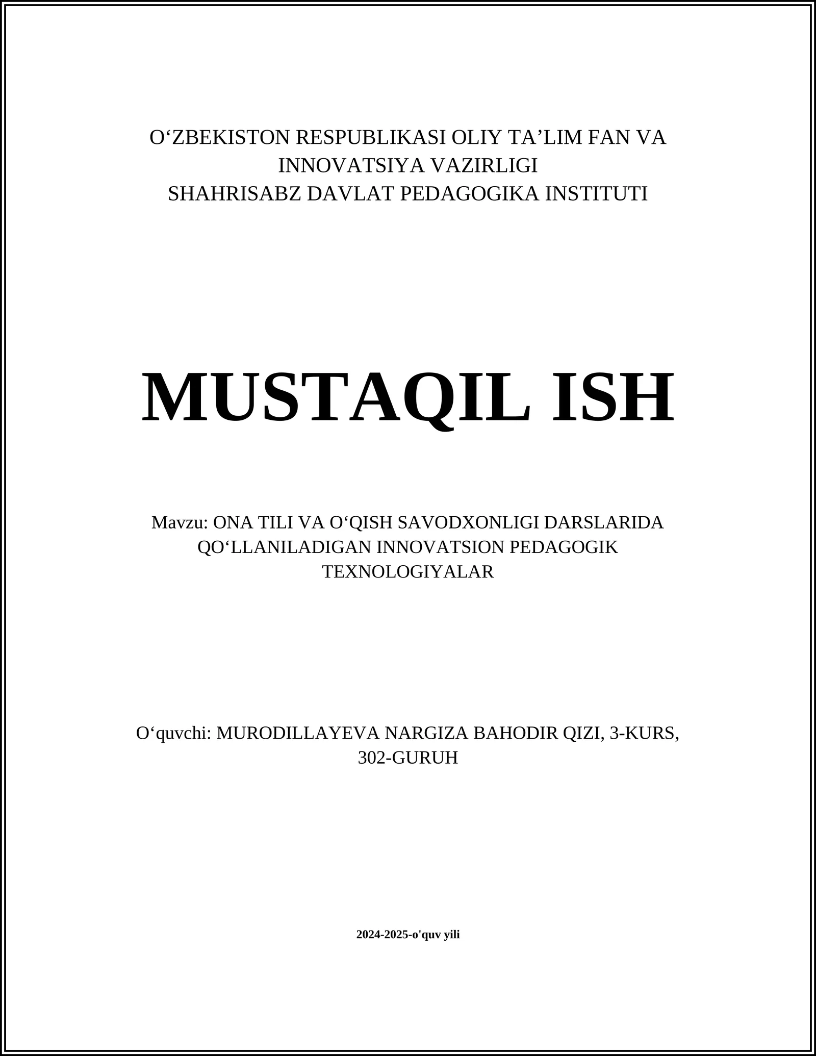 ONA TILI VA O'QISH SAVODXONLIGI DARSLARIDA QO'LLANILADIGAN INNOVATSION PEDAGOGIK TEXNOLOGIYALAR