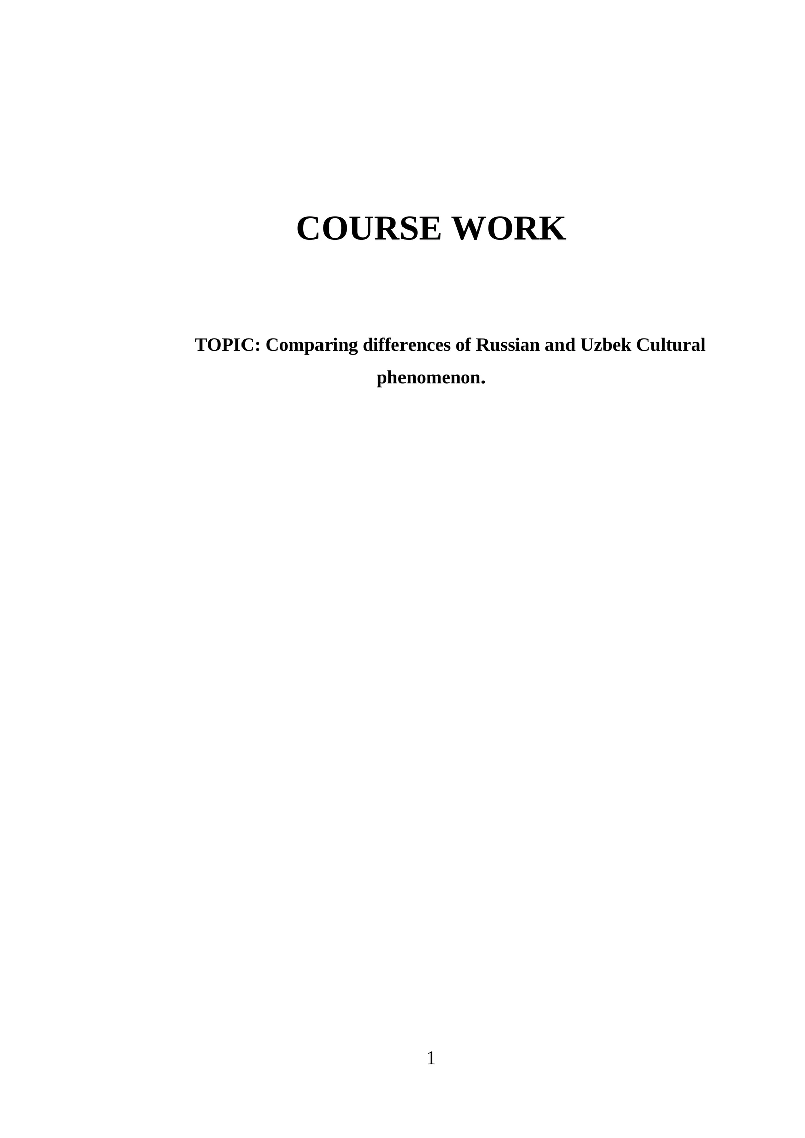 Course Work on Comparing Russian and Uzbek Cultural Phenomenon