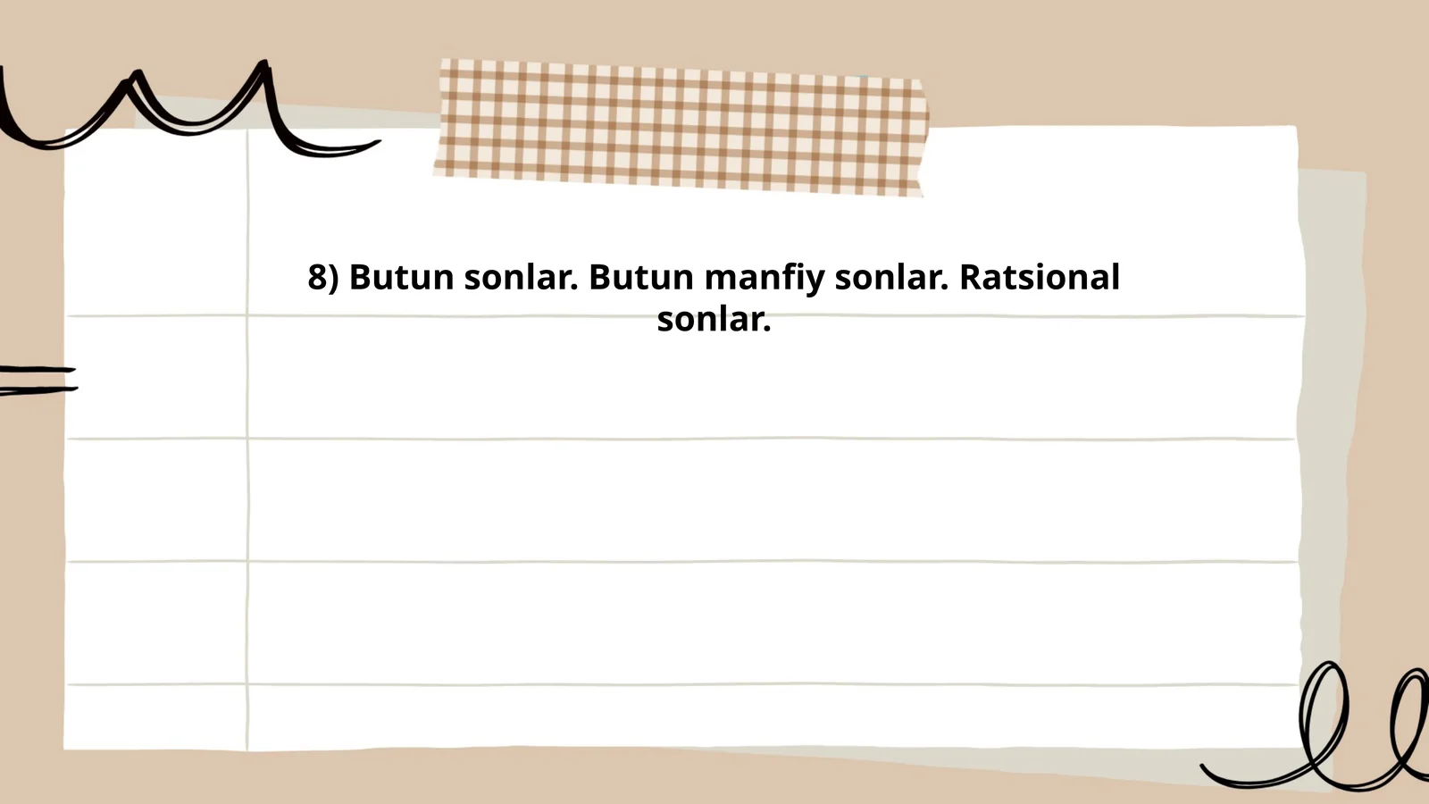 Butun sonlar. Butun manfiy sonlar. Ratsional sonlar