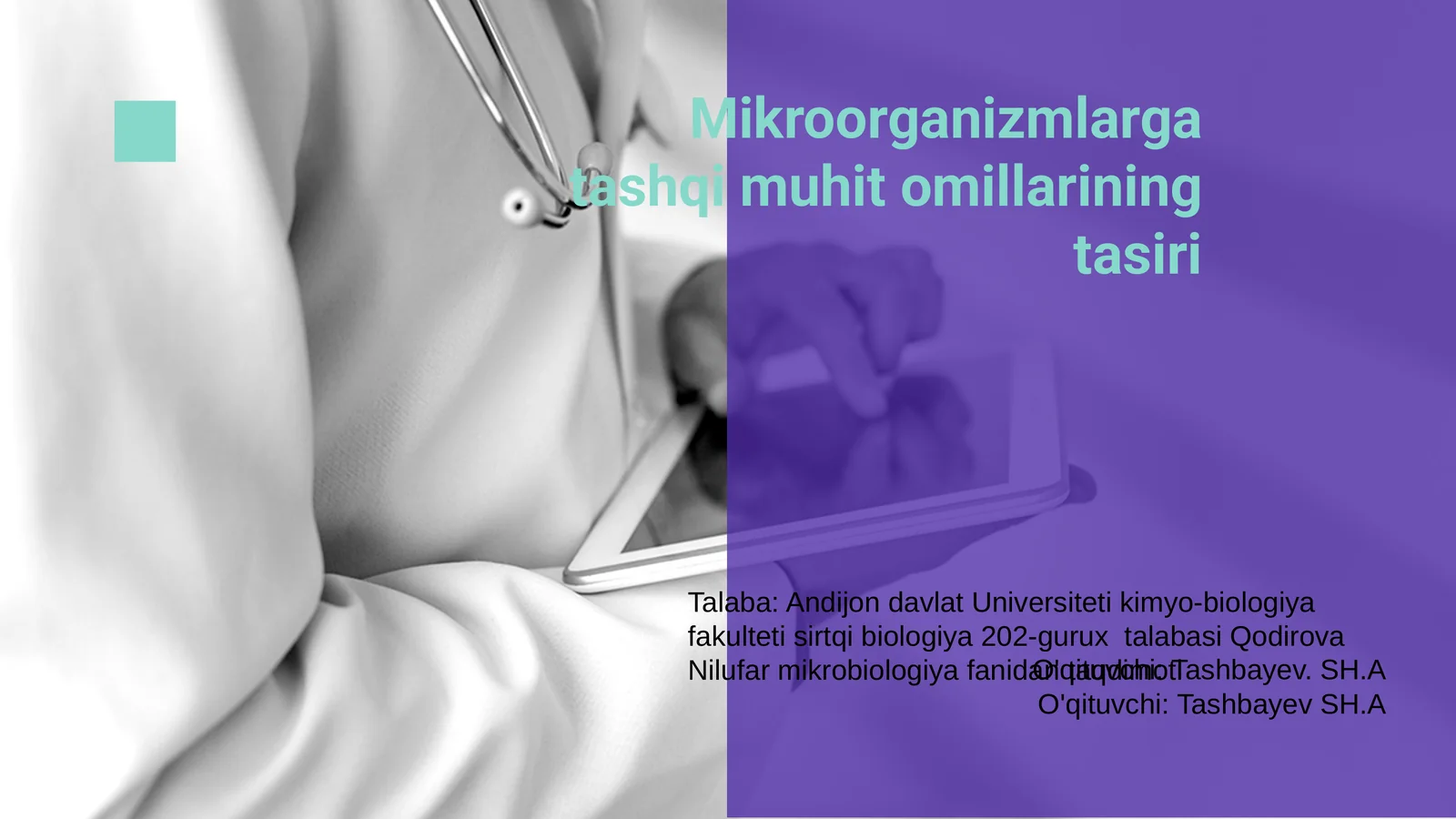 Mikroorganizmlarga tashqi muhit omillarining tasiri