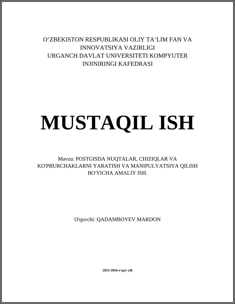 PostGISda nuqtalar, chiziqlar va k�purchaklarni yaratish va manipulyatsiya qilish