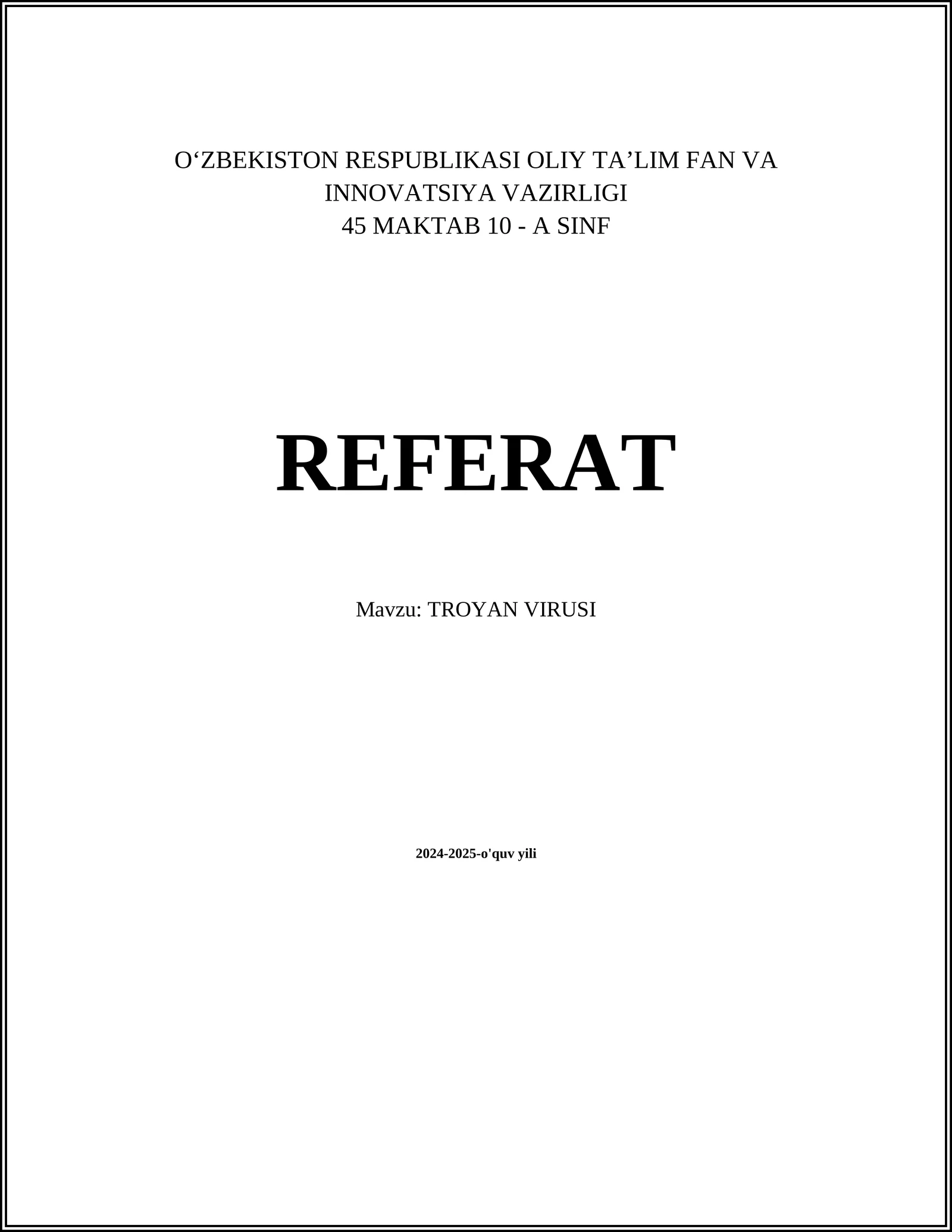 TROYAN VIRUSI