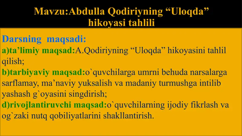 Abdulla Qodiriyning “Uloqda” hikoyasi tahlili